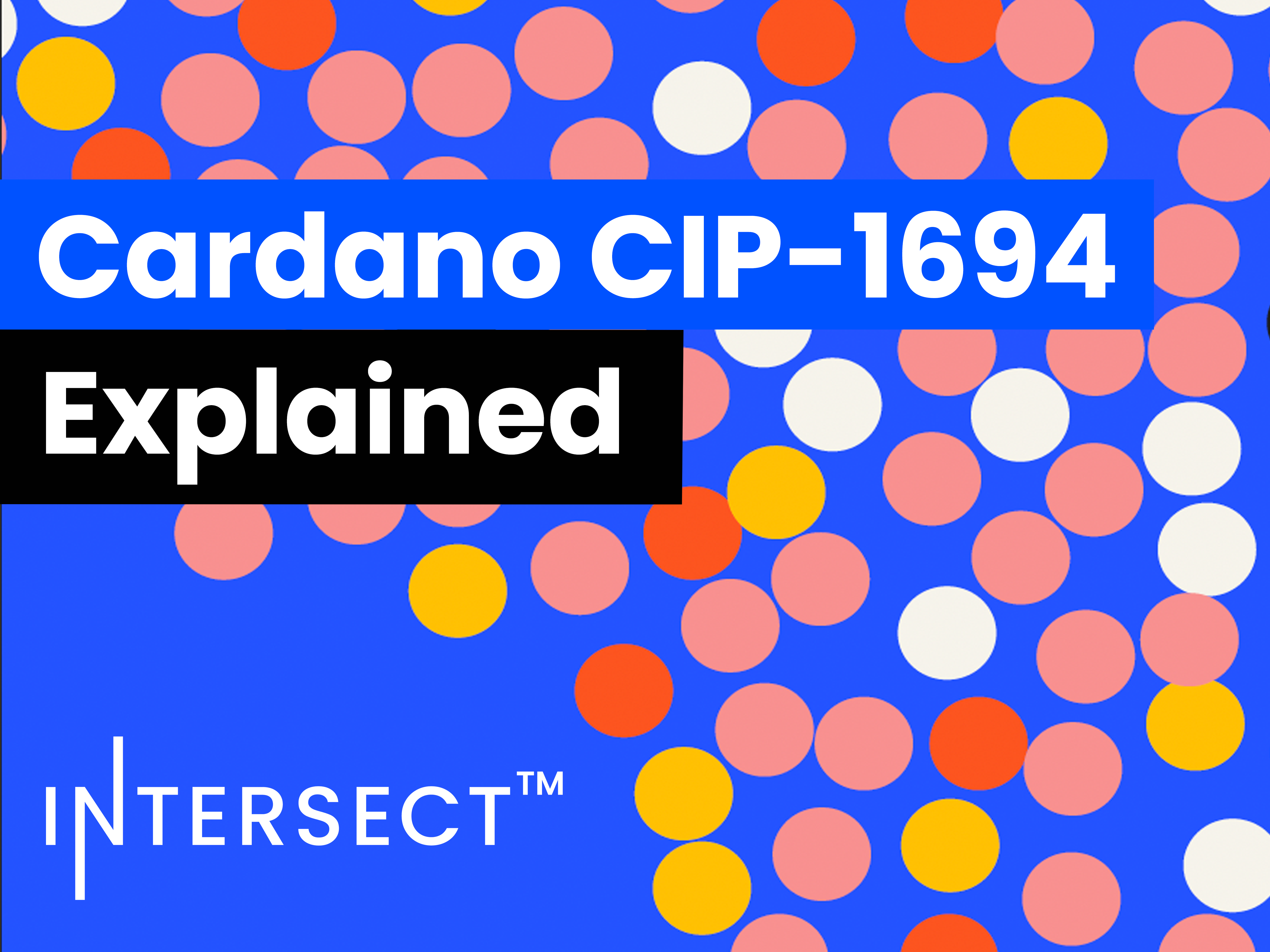Cardano Cip 1694 Explained
